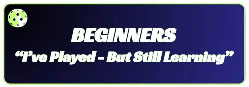 Beginners - I've Played But Still Learning